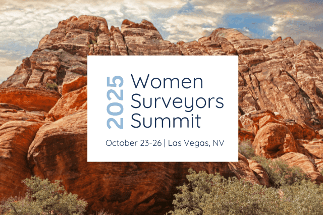 The 6th Women Surveyors Summit 2025 is being held in October 2025 in Las Vegas, Nevada